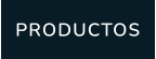 PRODUCTOS